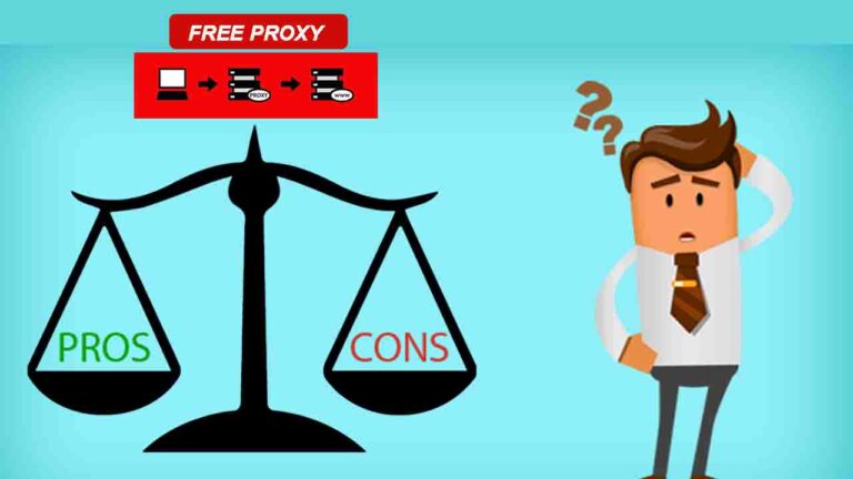 Pros and Cons of Free Proxies - Advantages and Limitations Explained